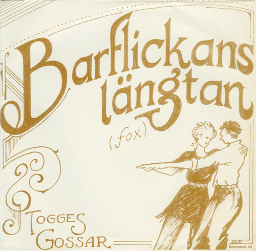 Singel: Barflickans längtan